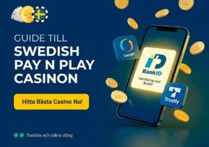 Casino utan konto med snabba uttag BankID och Swish i Sverige